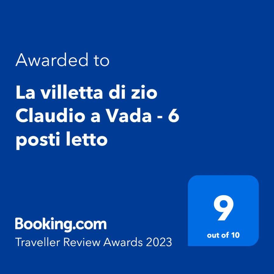 La Villetta Di Zio Claudio A Vada - 6 Posti Letto Bagian luar foto